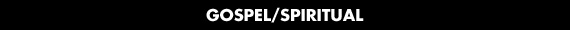 Gospel/Spiritual